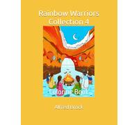 Rainbow Warriors Collection 4: Coloring Book