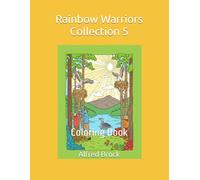 Rainbow Warriors Collection 5: Coloring Book
