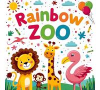 Rainbow Zoo: animal colouring book for kids - adults