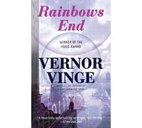 Vernor Vinge Rainbows End (Tascabile)