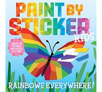 Rainbows Everywhere!: Create 10 Pictures One Sticker at a Time!