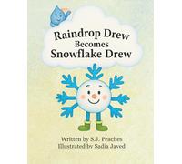 Raindrop Drew and the Winter Flurry: Magical Winter Science Adventure