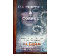 Raindrops & Coffee Freshly Brewed Thoughts Poured into Poetry