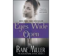 Raine Miller Eyes Wide Open (Tascabile) Blackstone Affair