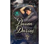 Raine Miller The Passion of Darius (Tascabile)