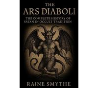 Raine Smythe The Ars Diaboli (Tascabile)