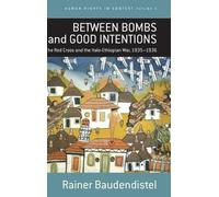 Rainer Baudendistel Between Bombs and Good Intentions (Copertina rigida)
