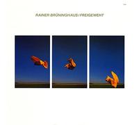 Rainer Bruninghaus - Rainer Bruninghaus: Freigeweht