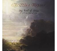 Rainer Christian - Any Kind Of Drug For Just One Kind Of Love