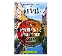 Rainer D. Kröll Bruckmann - Wochenend und Wohnmobil - Kleine Auszeit (Tascabile)