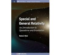 Rainer Dick Special and General Relativity (Copertina rigida)