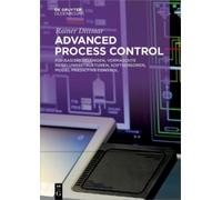 Rainer Dittmar Advanced Process Control (Tascabile)