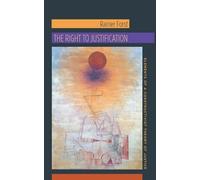 Rainer Forst The Right to Justification (Copertina rigida)