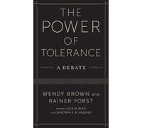 Rainer Forst Wendy Brown The Power of Tolerance (Tascabile)