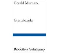 Rainer G. Schmidt Gerald Murn Grenzbezirke (Bibliothek Suhrka (Copertina rigida)