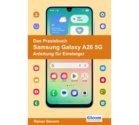 Rainer Gievers Das Praxisbuch Samsung Galaxy A26 5G - Anleitung für (Tascabile)