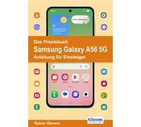 Rainer Gievers Das Praxisbuch Samsung Galaxy A56 5G - Anleitung für (Tascabile)