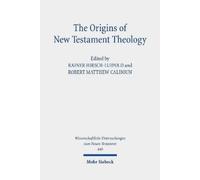 Rainer Hirsch-Luipold The Origins of New Testament Theology (Copertina rigida)