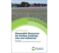 Rainer Höfer Renewable Resources for Surface Coatings, Inks a (Copertina rigida)