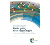 Rainer Kimmich Field-cycling NMR Relaxometry (Copertina rigida)