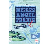 Rainer Korn (Hr Das große Handbuch der Meeresangel-Praxis: Best of K (Tascabile)