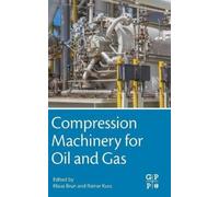 Rainer Kurz Compression Machinery for Oil and Gas (Copertina rigida)