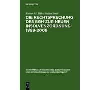 Rainer M. Bähr Die Rechtsprechung des BGH zur neuen Insolven (Copertina rigida)