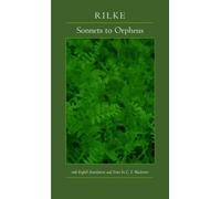 Rainer M. Rilke Sonnets to Orpheus, Bilingual Edition (Tascabile)