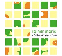 Rainer Maria A Better Version Of Me (CD)