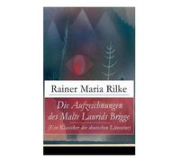 Rainer Maria Ri Die Aufzeichnungen des Malte Laurids Brigge (Ein Kla (Tascabile)