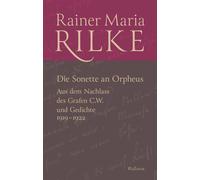Rainer Maria Ri Die Sonette an Orpheus: Aus dem Nachlass des (Copertina rigida)