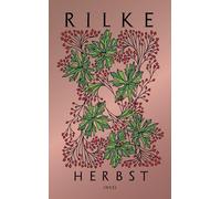 Rainer Maria Ri Herbst: Die schönsten Herbstgeschichten und -gedicht (Tascabile)
