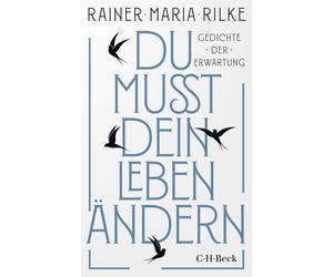 Rainer Maria Ril Du mußt dein Leben ändern: Gedichte der Erwartung (Tascabile)