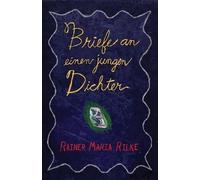 Rainer Maria Rilke Briefe an einen jungen Dichter (Tascabile)