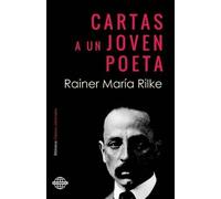 Rainer Maria Rilke Cartas a un joven poeta (Tascabile)