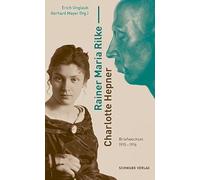 Erich Unglaub Gerha Rainer Maria Rilke - Charlotte Hepner: Briefwechsel 1 (Book)