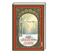 Rainer Maria Rilke Das Weihnachtsalbum (Copertina rigida)