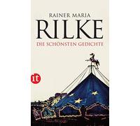 Rainer Maria Rilke Die schonsten Gedichte (Tascabile)