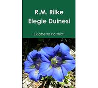 Rainer Maria Rilke - Elegie Duinesi