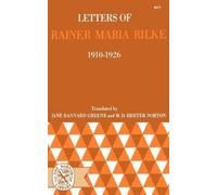 Rainer Maria Rilke Letters of Rainer Maria Rilke, 1910-1926 (Tascabile)