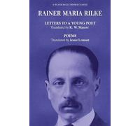 Rainer Maria Rilke Letters to a Young Poet and Poems (Tascabile)