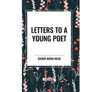 Rainer Maria Rilke Letters to a Young Poet (Copertina rigida)