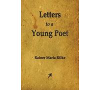 Rainer Maria Rilke Letters to a Young Poet (Tascabile)