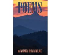 Rainer Maria Rilke POEMS by RAINER MARIA RILKE (Copertina rigida)