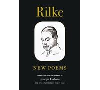 Rainer Maria Rilke Rilke: New Poems (Tascabile)