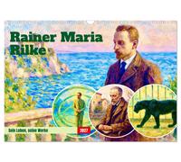 Rainer Maria Rilke. Sein Leben, seine Werke (Wandkalender 2027 DIN A3 quer), CAL