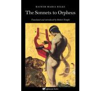 Rainer Maria Rilke Sonnets to Orpheus (Tascabile)