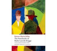 Rainer Maria Rilke The Notebooks of Malte Laurids Brigge (Tascabile)