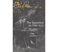 Rainer Maria Rilke The Testament (Tascabile)