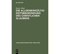 Rainer Mogk Die Allgemeingültigkeitsbegründung des christlich (Copertina rigida)